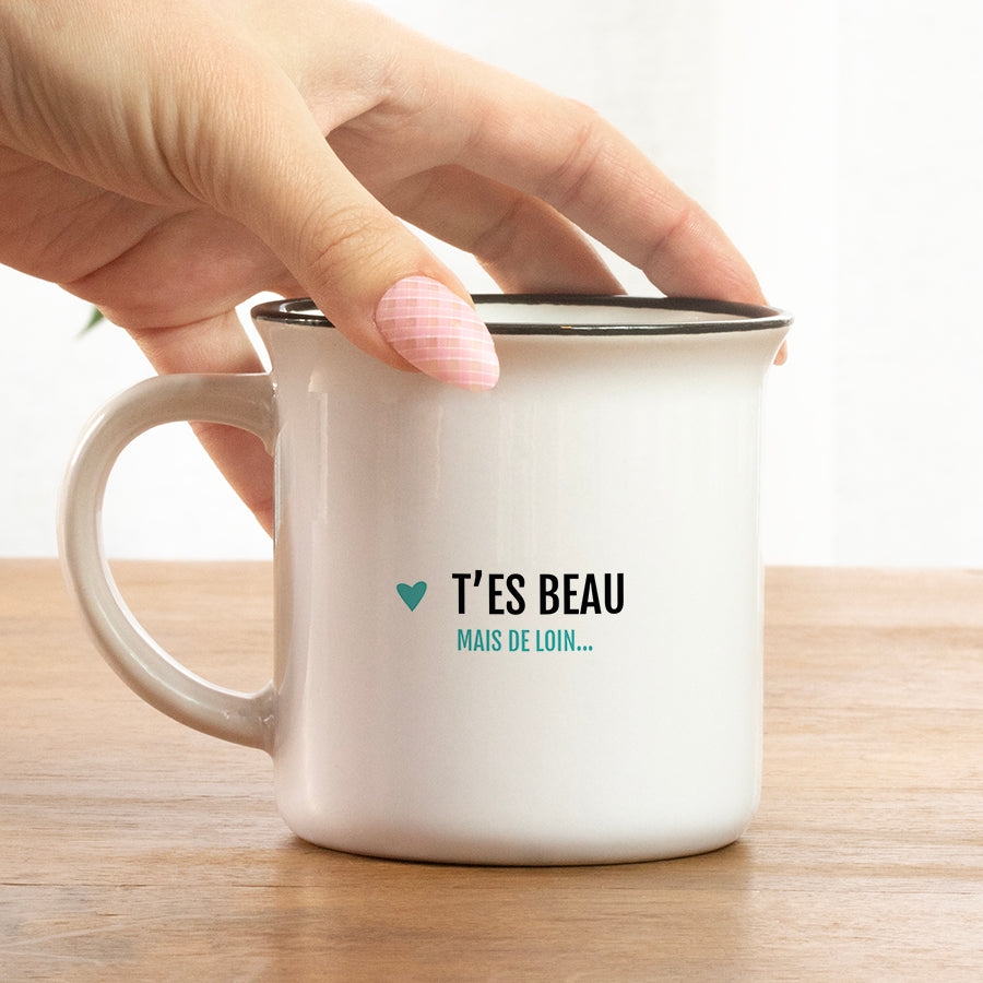 Mug – T'es beau mais de loin Bibiche Fait Son Cirque
