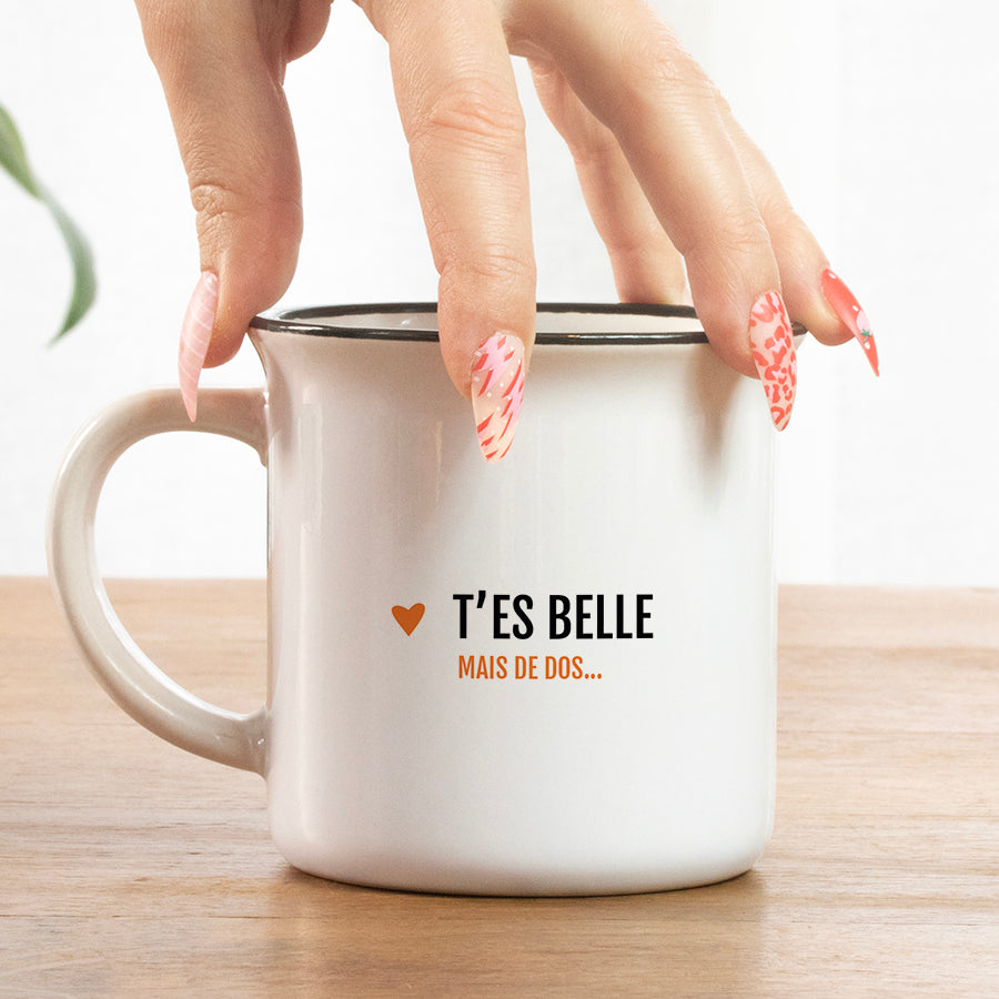 Mug – T'es belle mais de dos Bibiche Fait Son Cirque